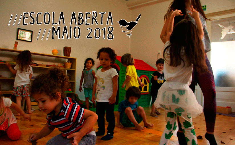 Escola Aberta /// Maio&nbsp;2018